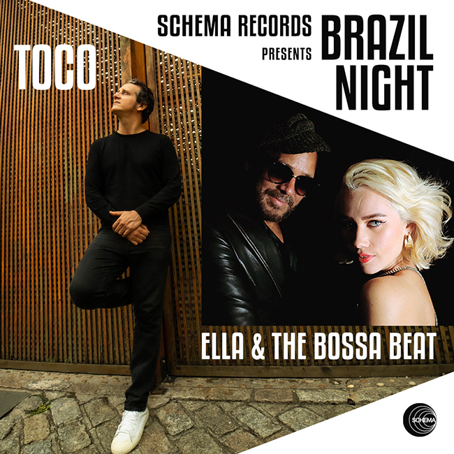 A Brazilian NIght by Schema Records with Toco + Ella and The Bossa Beat 19/05/2024 20.30
