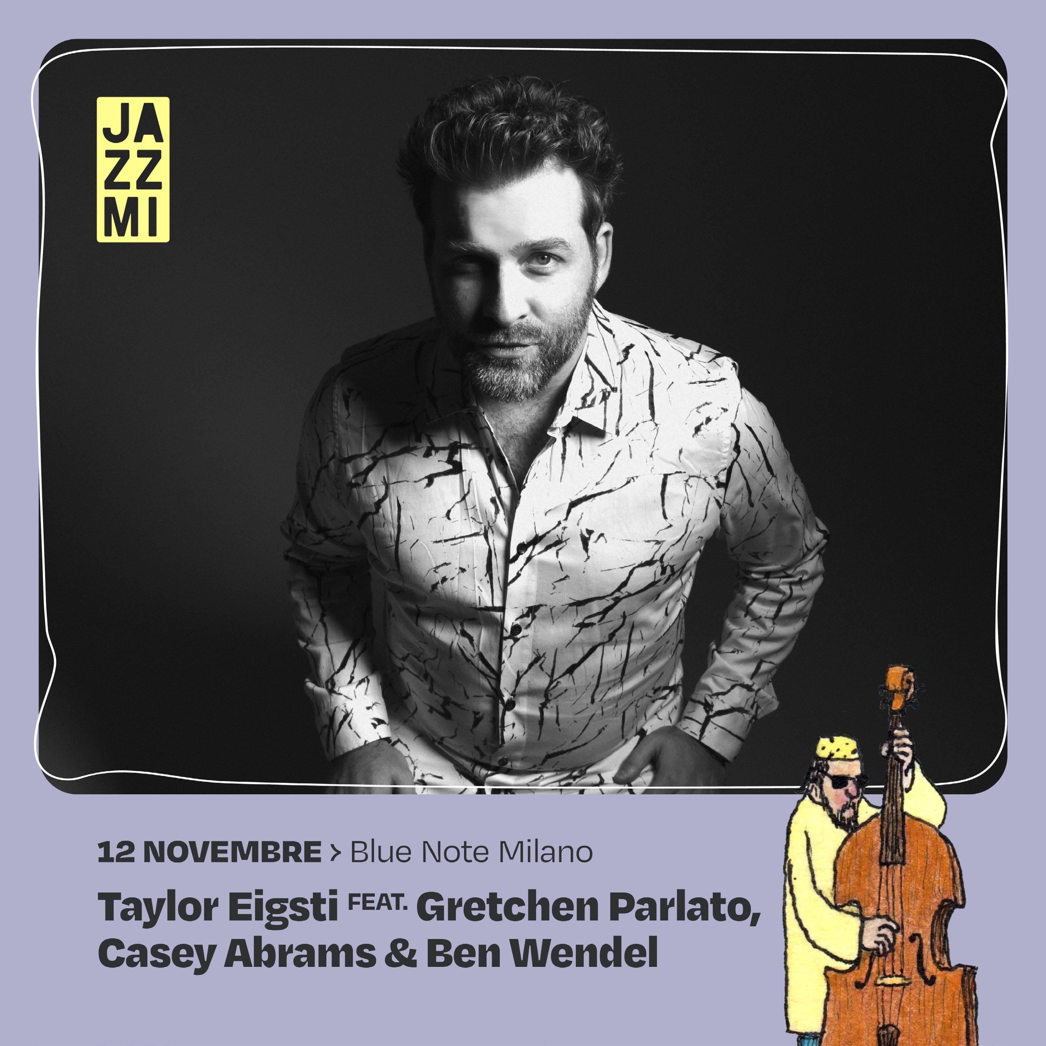 JAZZMI 2024: Taylor Eigsti feat. Gretchen Parlato, Casey Abrams & Ben Wendel 12/11/2024 22.30
