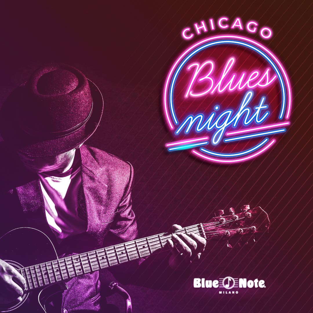 Chicago Blues Night 06/06/2026 23.00